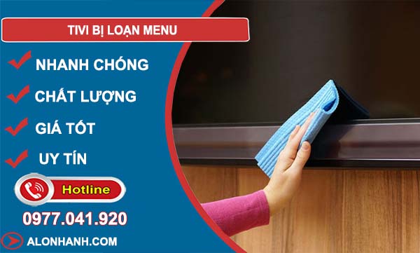 tivi bị loạn menu