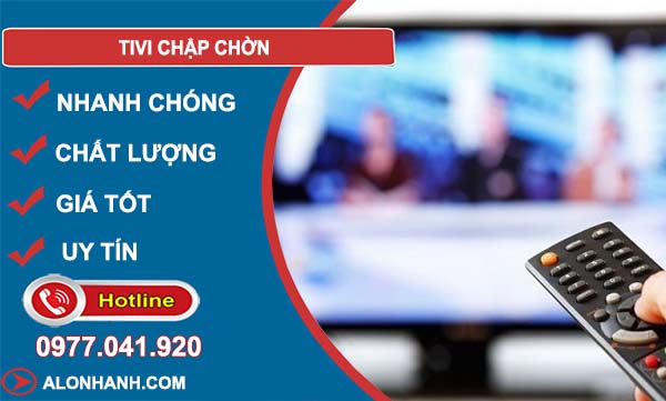 tivi chập chờn
