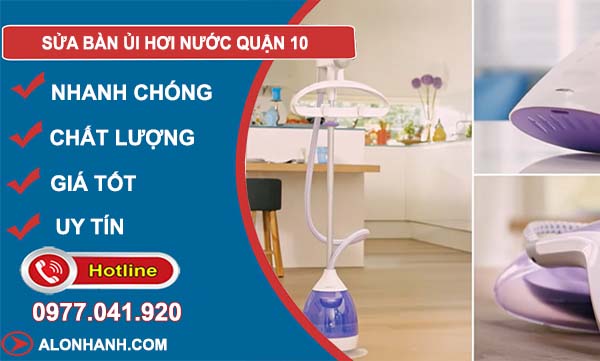 dịch vụ sửa bàn ủi hơi nước quận 10
