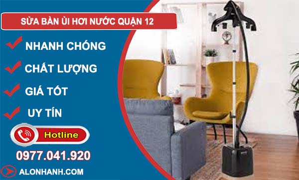 dịch vụ sửa bàn ủi hơi nước quận 12