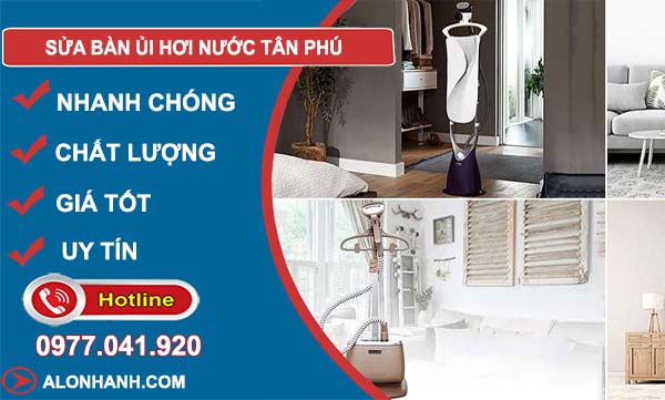 thợ sửa bàn ủi hơi nước tân phú