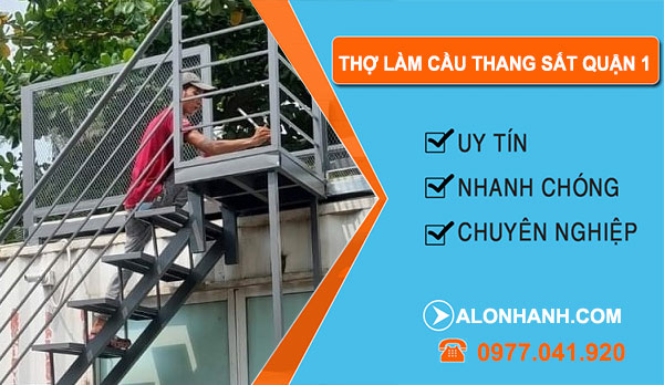 dịch vụ Thợ Làm Cầu Thang Sắt Quận 1 