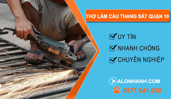 dịch vụ Thợ Làm Cầu Thang Sắt Quận 10