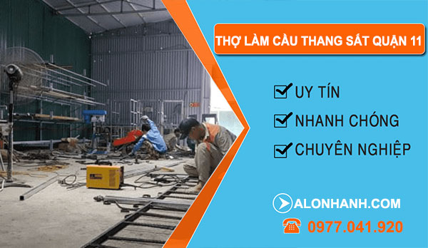 dịch vụ Thợ Làm Cầu Thang Sắt Quận 11