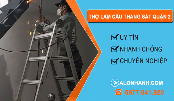 dịch vụ Thợ Làm Cầu Thang Sắt Quận 2