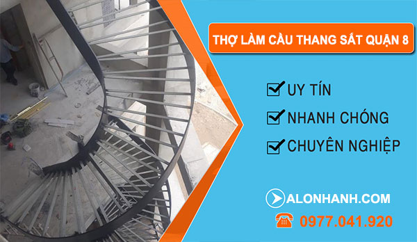 dịch vụ Thợ Làm Cầu Thang Sắt Quận 8