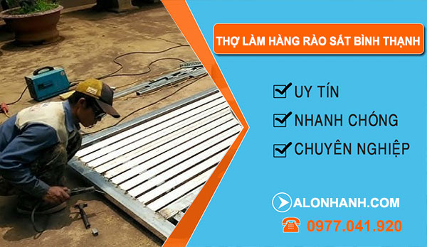dịch vụ Thợ Làm Hàng Rào Sắt Bình Thạnh