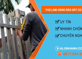 dịch vụ Thợ Làm Hàng Rào Sắt Củ Chi
