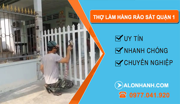 dịch vụ Thợ Làm Hàng Rào Sắt Quận 1