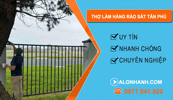 dịch vụ Thợ Làm Hàng Rào Sắt Tân Phú