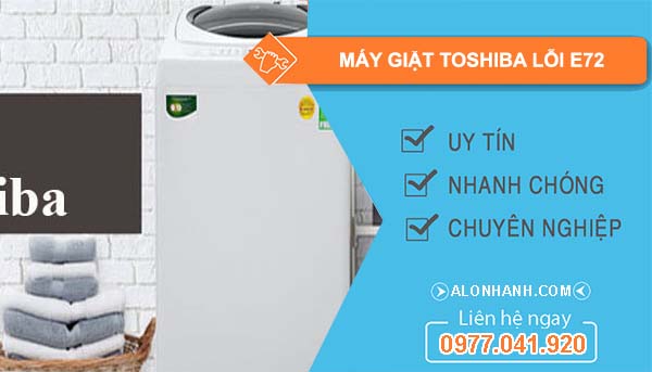máy giặt toshiba lỗi e72