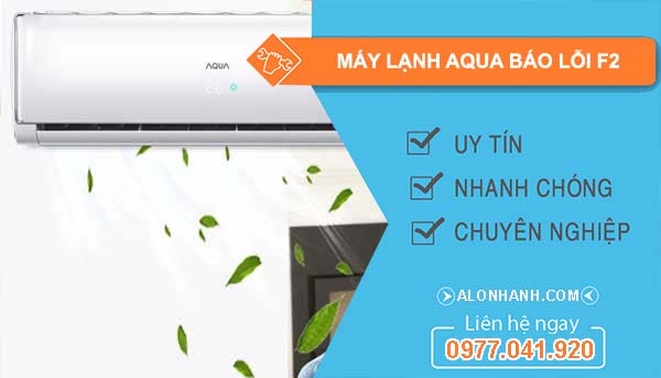 máy lạnh aqua báo lỗi f2