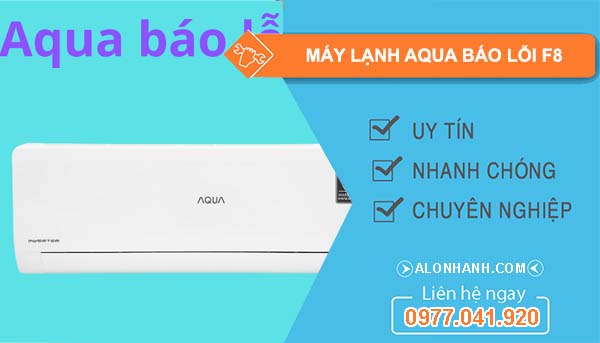 máy lạnh aqua báo lỗi f8