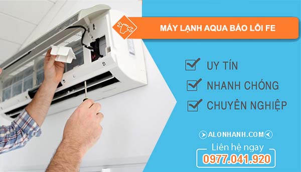 máy lạnh aqua báo lỗi fe