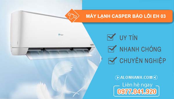 máy lạnh casper báo lỗi eh 03