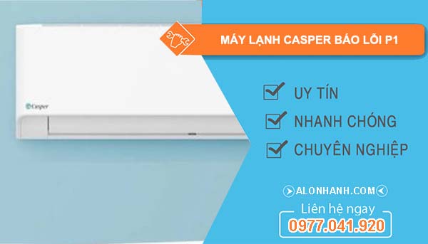 máy lạnh casper báo lỗi p1