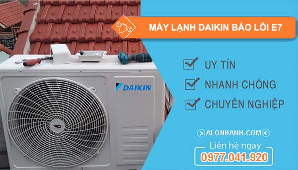 máy lạnh daikin báo lỗi e7
