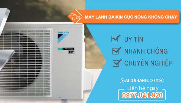 máy lạnh daikin cục nóng không chạy