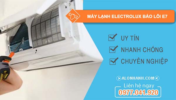 máy lạnh electrolux báo lỗi e7