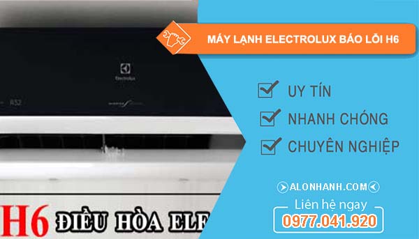 máy lạnh electrolux báo lỗi h6