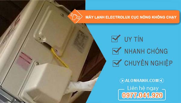 máy lạnh electrolux cục nóng không chạy