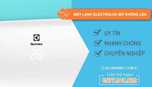 máy lạnh electrolux mở không lên