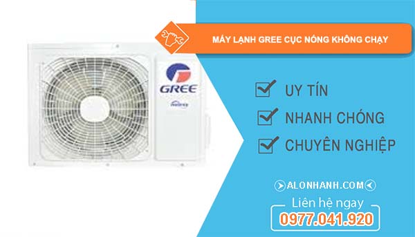 máy lạnh gree cục nóng không chạy