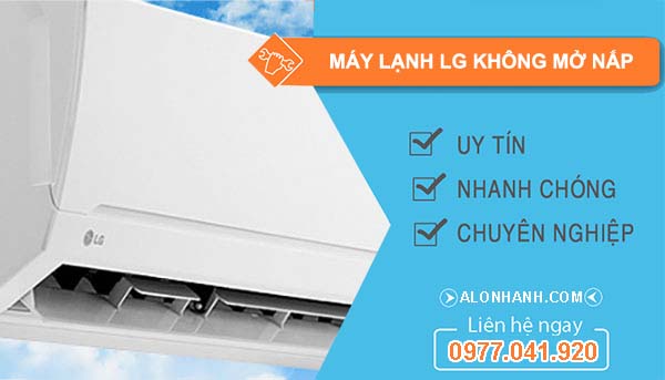 máy lạnh lg không mở nắp