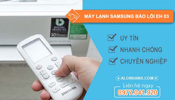 máy lạnh samsung báo lỗi eh 03