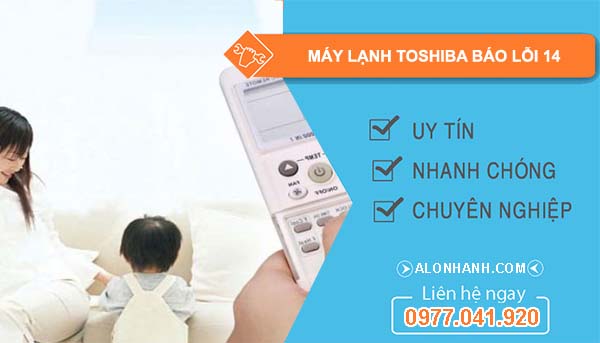 máy lạnh toshiba báo lỗi 14