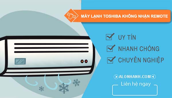 máy lạnh toshiba không nhận remote