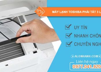 máy lạnh toshiba phải tắt 3 lần