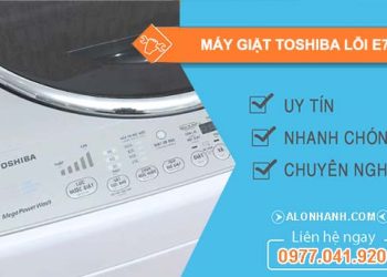 nguyên nhân máy giặt toshiba lỗi e7-5