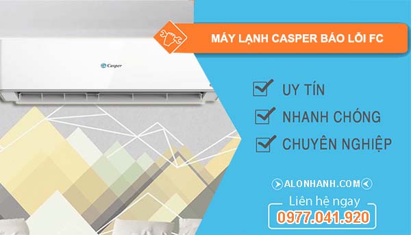 nguyên nhân máy lạnh casper báo lỗi fc