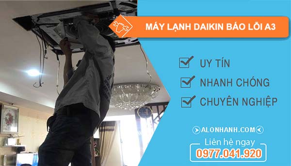 nguyên nhân máy lạnh daikin báo lỗi a3