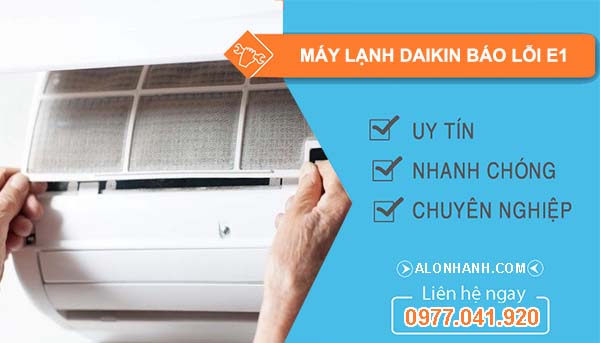 nguyên nhân máy lạnh daikin báo lỗi e1