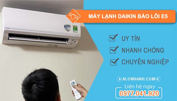 nguyên nhân máy lạnh daikin báo lỗi e5