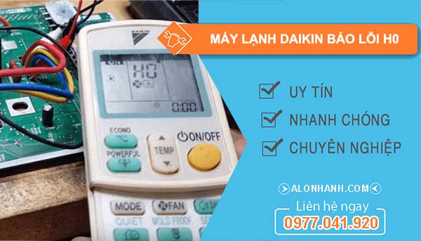 nguyên nhân máy lạnh daikin báo lỗi h0