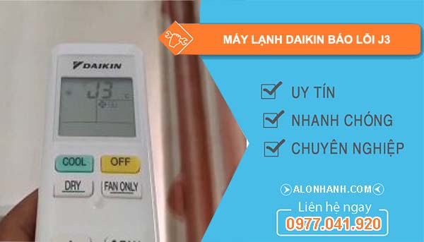 nguyên nhân máy lạnh daikin báo lỗi j3
