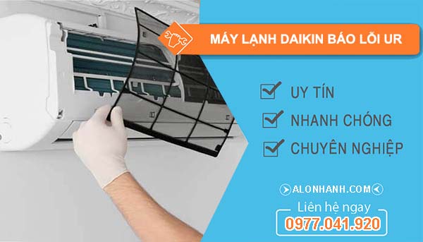 nguyên nhân máy lạnh daikin báo lỗi ur