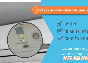 nguyên nhân máy lạnh daikin chớp đèn vàng liên tục