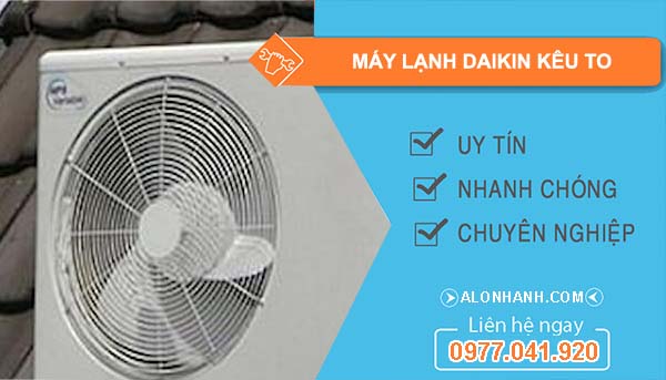nguyên nhân máy lạnh daikin kêu to