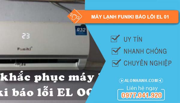 nguyên nhân máy lạnh funiki báo lỗi el 01