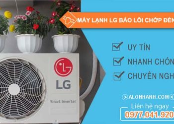 nguyên nhân máy lạnh lg báo lỗi chớp đèn 4 lần