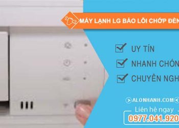 nguyên nhân máy lạnh lg báo lỗi chớp đèn 9 lần