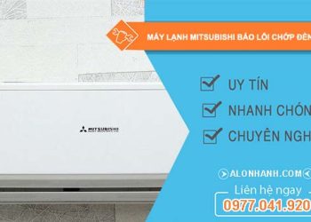 nguyên nhân máy lạnh mitsubishi báo lỗi chớp đèn 2 lần