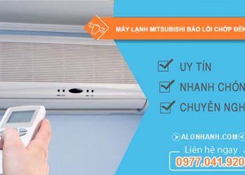 nguyên nhân máy lạnh mitsubishi báo lỗi chớp đèn 3 lần