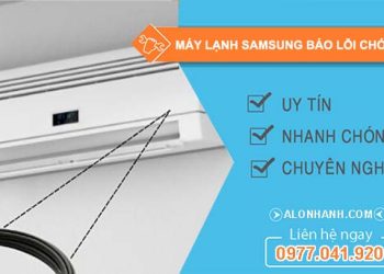 nguyên nhân máy lạnh samsung báo lỗi chớp đèn