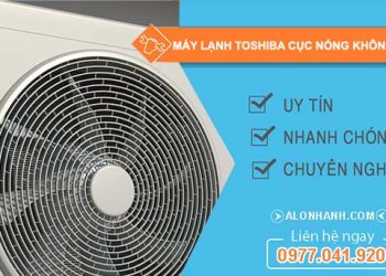 nguyên nhân máy lạnh toshiba cục nóng không chạy