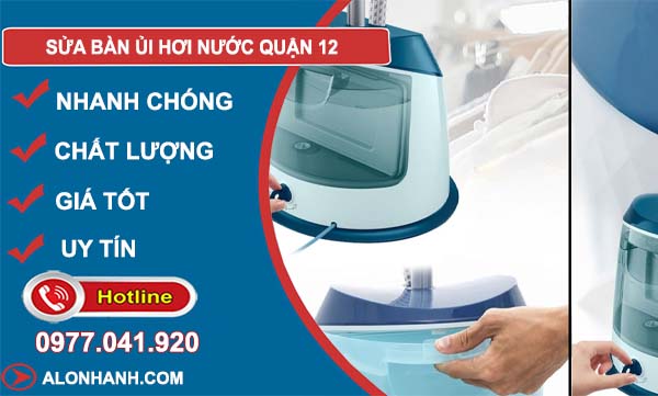 sửa bàn ủi hơi nước quận 12